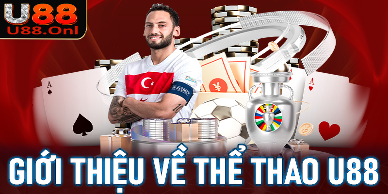 Giới thiệu về Thể thao U88 và các dịch vụ của họ